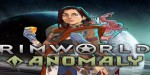 RimWorld - Anomaly DLC PC Steam CD Key