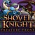 Shovel Knight: Treasure Trove EU PC Steam CD Key