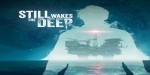 Still Wakes the Deep RoW PC Steam CD Key