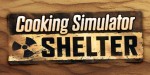 Cooking Simulator - Shelter DLC PC Steam CD Key