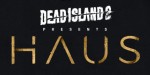 Dead Island 2 - Haus DLC PC Steam CD Key