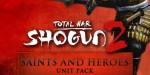 Total War: SHOGUN 2 - Saints and Heroes Unit Pack PC Steam CD Key