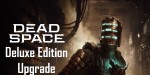 Dead Space Remake - Deluxe Edition Upgrade DLC Xbox Series X|S CD Key