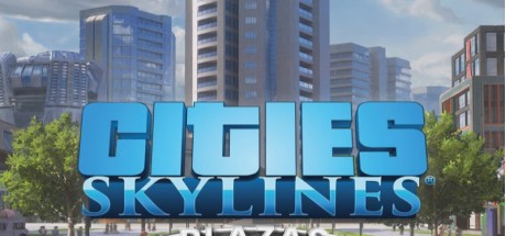Cities: Skylines - Plazas & Promenades DLC EU PC Steam CD Key