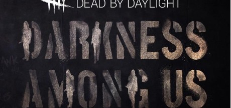 Dead by Daylight - Darkness Among Us DLC EU PC Steam CD Key