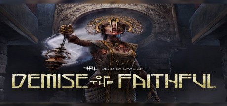 Dead by Daylight - Demise of the Faithful Chapter DLC EU PC Steam CD Key
