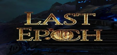Last Epoch EU PC Steam CD Key