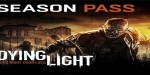 Dying Light - Season Pass EU PC Steam CD Key