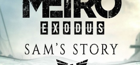 Metro Exodus - Sam's Story DLC EU PC Steam CD Key
