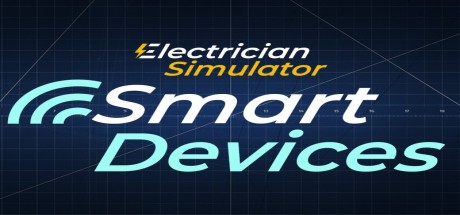 Electrician Simulator - Smart Devices DLC EU PC Steam CD Key