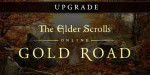 The Elder Scrolls Online Upgrade - Gold Road DLC PC Digital Download CD Key