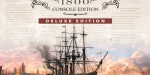 Anno 1800 Console Edition: Deluxe EU Xbox Series X|S CD Key