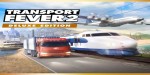 Transport Fever 2 Deluxe Edition EU PC Steam CD Key