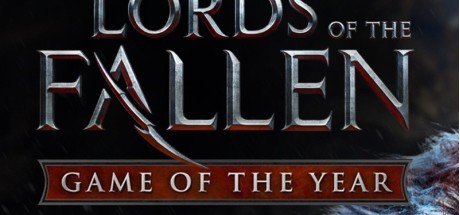 Lords of the Fallen Game of the Year Edition Steam CD Key