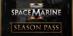 Warhammer 40,000: Space Marine 2 - Season Pass DLC PC Steam CD Key
