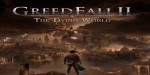 Greedfall II: The Dying World PC Steam CD Key