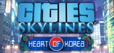 Cities: Skylines - Content Creator Pack: Heart of Korea DLC EU PC Steam CD Key