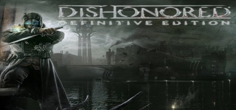 Dishonored Definitive Edition XBOX One / Xbox Series X|S CD Key