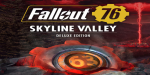 Fallout 76: Skyline Valley Deluxe Edition TR PC Steam CD Key