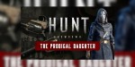 Hunt: Showdown 1896 - The Prodigal Daughter DLC PC Steam CD Key