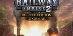 Railway Empire 2 - Deluxe Edition Upgrade DLC EU PS5 CD Key