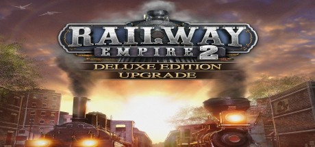 Railway Empire 2 - Deluxe Edition Upgrade DLC EU PS4 CD Key
