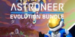 Astroneer - Evolution Bundle DLC PC Steam CD Key