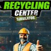 Recycling Center Simulator EU PC Steam CD Key