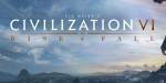 Sid Meier’s Civilization VI - Rise and Fall NA DLC PC Steam CD Key