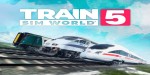 Train Sim World 5 EU XBOX One / Xbox Series X|S / PC CD Key