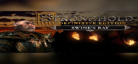 Stronghold: Definitive Edition - Swine's Bay Campaign DLC PC Steam CD Key