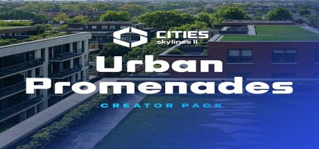 Cities: Skylines II - Creator Pack: Urban Promenades DLC PC Steam CD Key Cities: Skylines II - Creator Pack: Urban Promenades DLC PC Steam CD Key