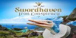 Swordhaven: Iron Conspiracy PC Steam CD Key