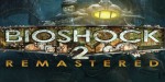 BioShock 2 Remastered PC Steam CD Key