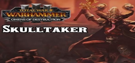 Total War: WARHAMMER III - Skulltaker – Omens of Destruction DLC PC Steam CD Key