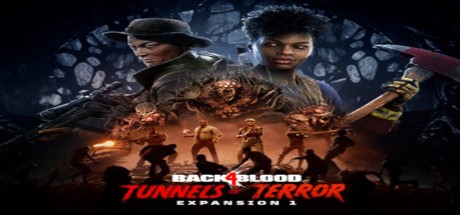 Back 4 Blood - Expansion 1: Tunnels of Terror DLC EU PC Steam CD Key