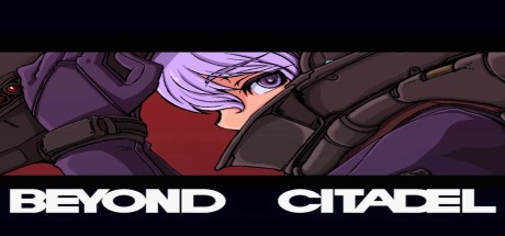 Beyond Citadel PC Steam CD Key