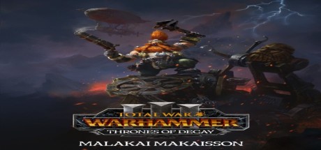 Total War: WARHAMMER III - Malakai – Thrones of Decay DLC EU PC Steam CD Key