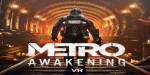 Metro Exodus + Metro Awakening Bundle PC Steam CD Key