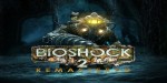 BioShock 2 Remastered EU Steam CD Key