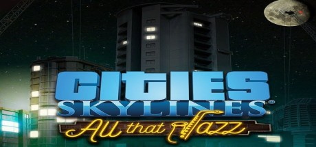 Cities: Skylines - All That Jazz DLC RU/CIS PC Steam CD Key