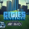 Cities: Skylines - Content Creator Pack: Art Deco DLC RU/CIS PC Steam CD Key