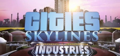 Cities: Skylines - Industries DLC RU/CIS PC Steam CD Key