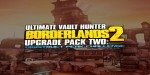 Borderlands 2 - Ultimate Vault Hunters Upgrade Pack 2 DLC PC Steam CD Key