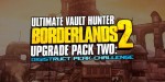 Borderlands 2 - Ultimate Vault Hunters Upgrade Pack 2 DLC PC Steam CD Key