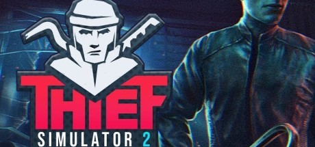 Thief Simulator 2 EU Xbox Series X|S CD Key