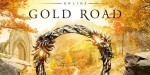 The Elder Scrolls Online Upgrade - Gold Road DLC EU PC Steam CD Key