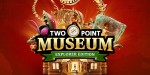 Two Point Museum Explorer Edition US Xbox Series X|S CD Key