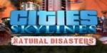 Cities: Skylines - Natural Disasters DLC Steam CD Key