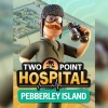 Two Point Hospital - Pebberley Island DLC PC Steam CD Key